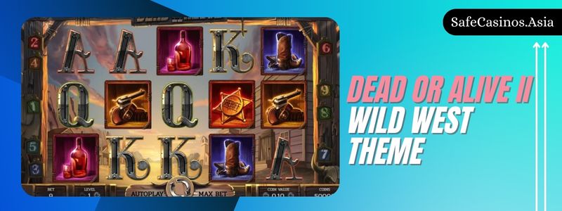 Dead or Alive II Slot Wild West Theme