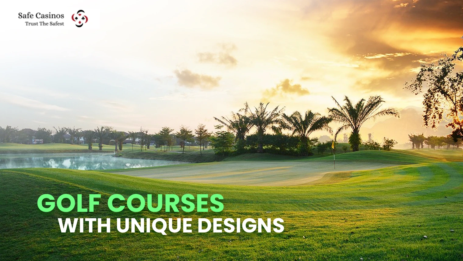 Golf Courses with Unique Designs